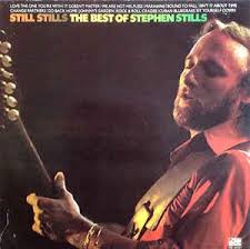 STEPHEN STILLS | STILL STILLS - BEST OF - US