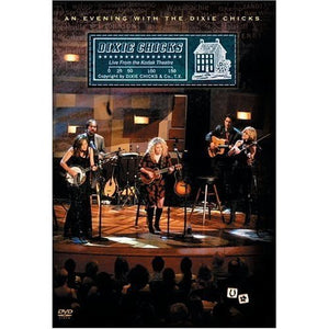 DIXIE CHICKS | AN EVENING WITH THE DIXIE CHICKS LIVE FROM THE KODAK THEATRE (DIGI)