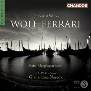 E. WOLF-FERRARI | ORCHESTRAL WORKS