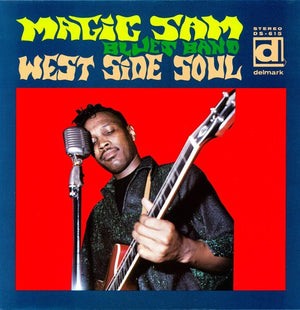 MAGIC SAM | WEST SIDE SOUL