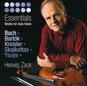 HERWIG ZACK | ESSENTIALS: WORKS FOR SOLO VIOLIN