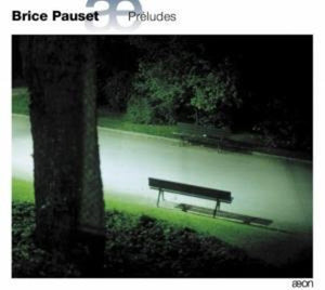 BRICE PAUSET^ENSEMBLE RECHERCHE | PRELUDES