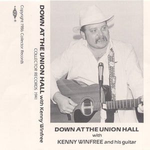 KENNY WINFREE | DOWN AT THE UNION HALL