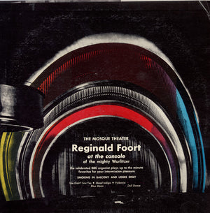 REGINALD FOORT | MOSQUE THEATER: REGINALD FOORT AT THE CONSOLE
