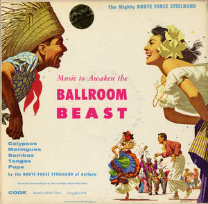 BRUTE FORCE STEEL BAND | MUSIC TO AWAKEN THE BALLROOM BEAST