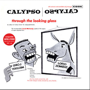 LORD MELODY | CALYPSO THROUGH THE LOOKING GLASS