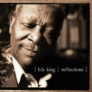 BB KING | REFLECTIONS