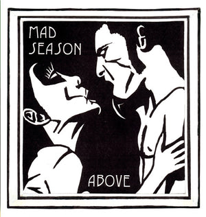 MAD SEASON | ABOVE
