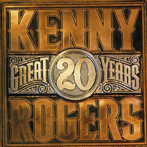 KENNY ROGERS | 20 GREAT YEARS