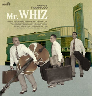 MR. WHIZ | I WANNA GO