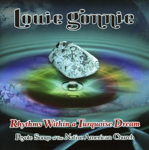 LOUIE GONNIE | RHYTHMS WITHIN A TURQUOISE DREAM