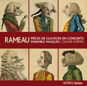 J.P. RAMEAU^ENSEMBLE MASQUES | PIECES DE CLAVECIN EN CONCERTS