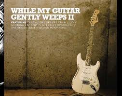 VARIOUS | WHILE MY GUITAR GENTLY WEEPS 2 (2CD)