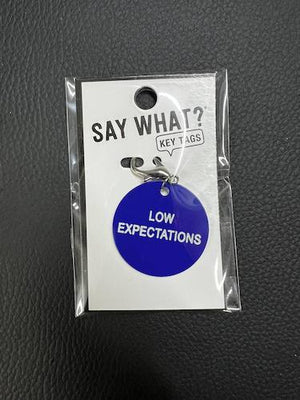 LOW EXPECTATIONS KEYCHAIN