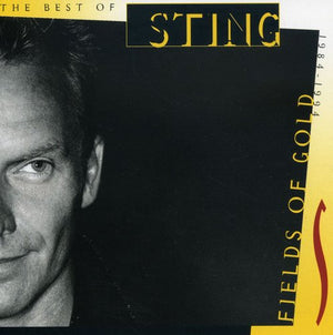 STING | FIELDS OF GOLD - THE BEST OF 1984 - 1994