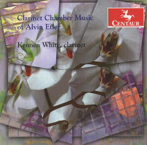 KENNEN WHITE | CLARINET CHAMBER MUSIC