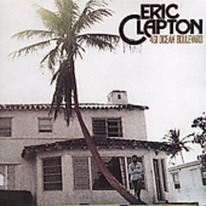 ERIC CLAPTON | 461 OCEAN BOULEVARD (REMASTERED)