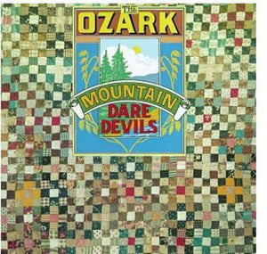 OZARK MOUNTAIN DAREDEVILS | OZARK MOUNTAIN DAREDEVILS