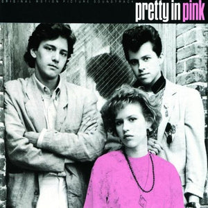 VARIOUS ARTISTS | PRETTY IN PINK / O.S.T.