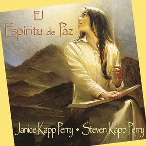 JANICE KAPP PERRY & STEVEN KAPP^JANICE KAPP PERRY | EL ESPIRITU DE PAZ