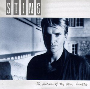 STING | DREAM OF THE BLUE TURTLES