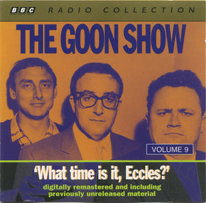 GOONS | GOON SHOW VOL 9 WHAT TIME IS IT ECCLES (2CD)