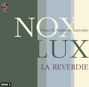 LA REVERDIE | NOX LUX