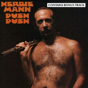 HERBIE MANN | PUSH PUSH