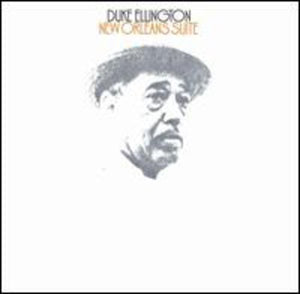 DUKE ELLINGTON | NEW ORLEANS SUITE