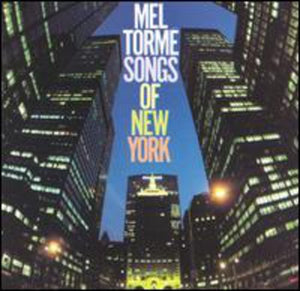 MEL TORME | SONGS OF NEW YORK