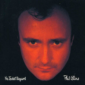 PHIL COLLINS | NO JACKET REQUIRED