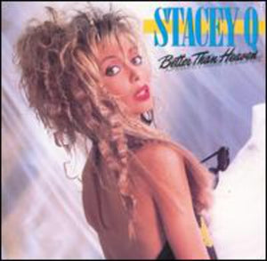 STACEY Q | BETTER THAN HEAVEN