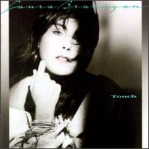 LAURA BRANIGAN | TOUCH