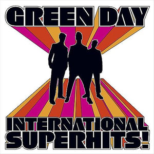 GREEN DAY | INTERNATIONAL SUPERHITS