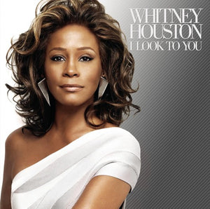 WHITNEY HOUSTON | I LOOK TO YOU