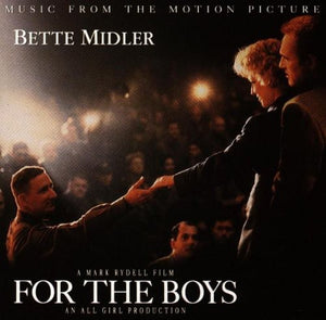 BETTE MIDLER | FOR THE BOYS / O.S.T.