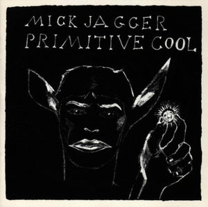 MICK JAGGER | PRIMITIVE COOL
