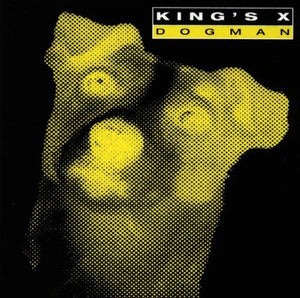 KING'S X | DOGMAN