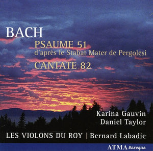 LES VIOLONS DU ROY^J.S. BACH | PSAUME 51 / CANTATE 82