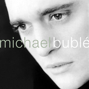 MICHAEL BUBLE | MICHAEL BUBLE