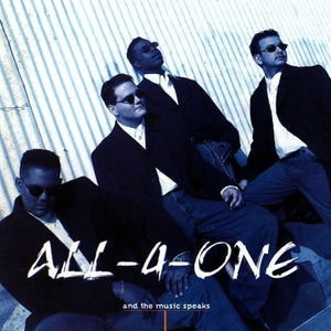 ALL-4-ONE | AND THE MUSIC SPEAKS