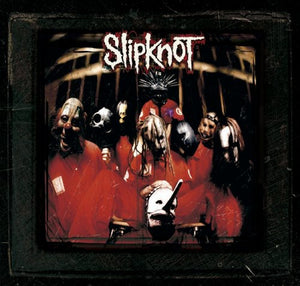 SLIPKNOT (10TH ANNIVERSARY EDITION) (BONUS DVD) (DIGI) | SLIPKNOT