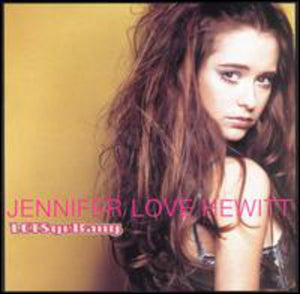 JENNIFER LOVE HEWITT | LET'S GO BANG