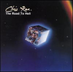 CHRIS REA | ROAD TO HELL