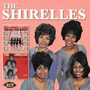 THE SHIRELLES | SWING THE MOST / HEAR & NOW