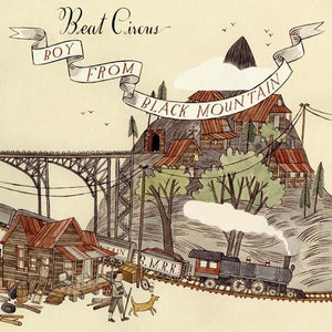BEAT CIRCUS | BOY FROM BLACK MOUNTAIN