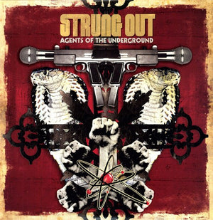 STRUNG OUT | AGENTS OF THE UNDERGROUND