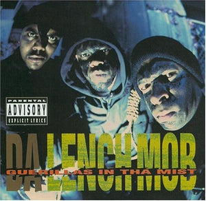 DA LENCH MOB | GUERILLAS IN THA MIST