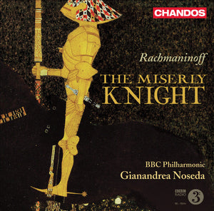 S. RACHMANINOFF^GIANANDREA NOSEDA | MISERLY KNIGHT