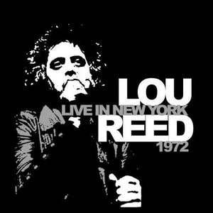 LOU REED | LIVE IN NEW YORK 1972
